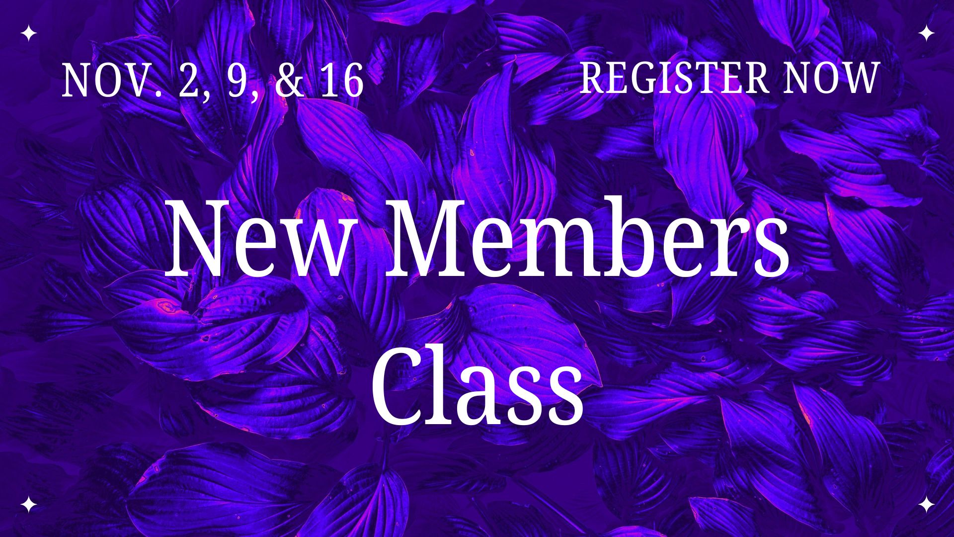 New Members Class New Members Class