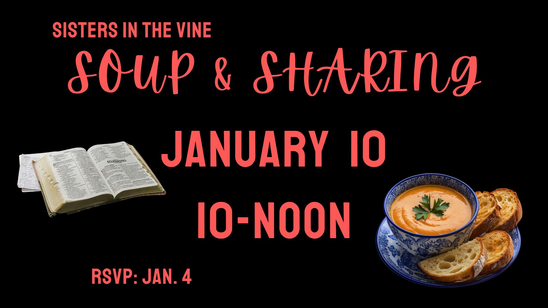 Sisters in the Vine: Soup & Sharing