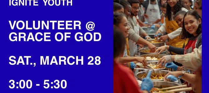 Youth to Serve at Grace of God Saturday, March 28