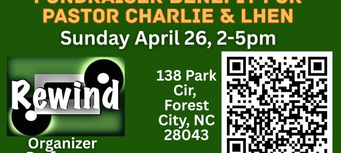 April 26, 2-5pm Fundraiser Benefit for Pastor Charlie and Lhen. Location @138 Forest City