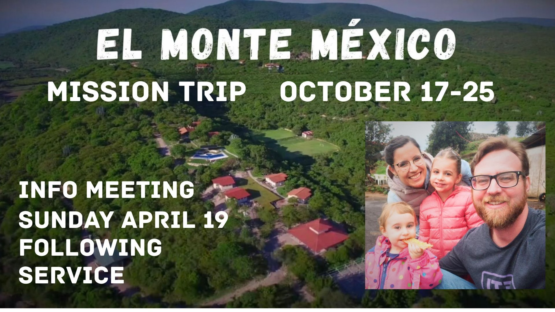 El Monte Mexico Mission Trip October 17 – 25, 2026
