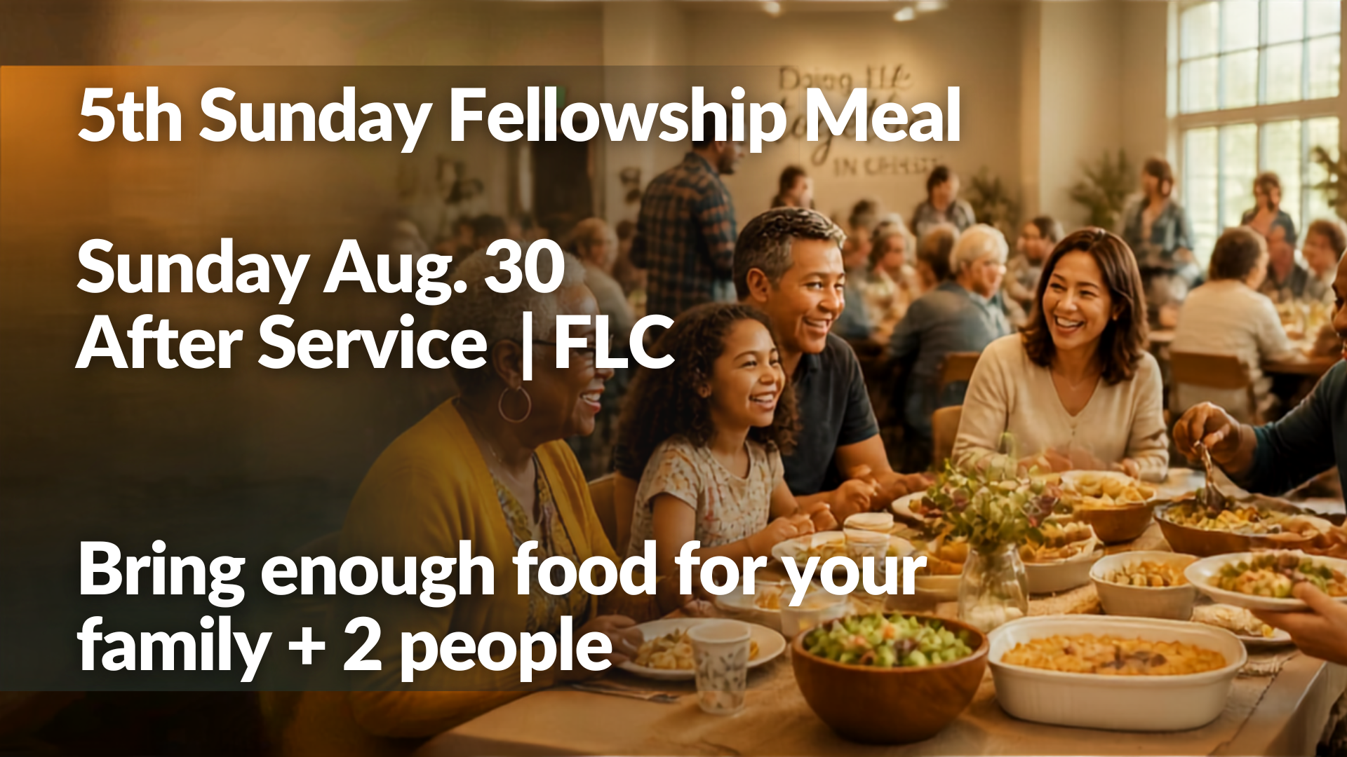 5th Sunday Fellowship Meal  | Sunday, Aug. 30 in FLC
