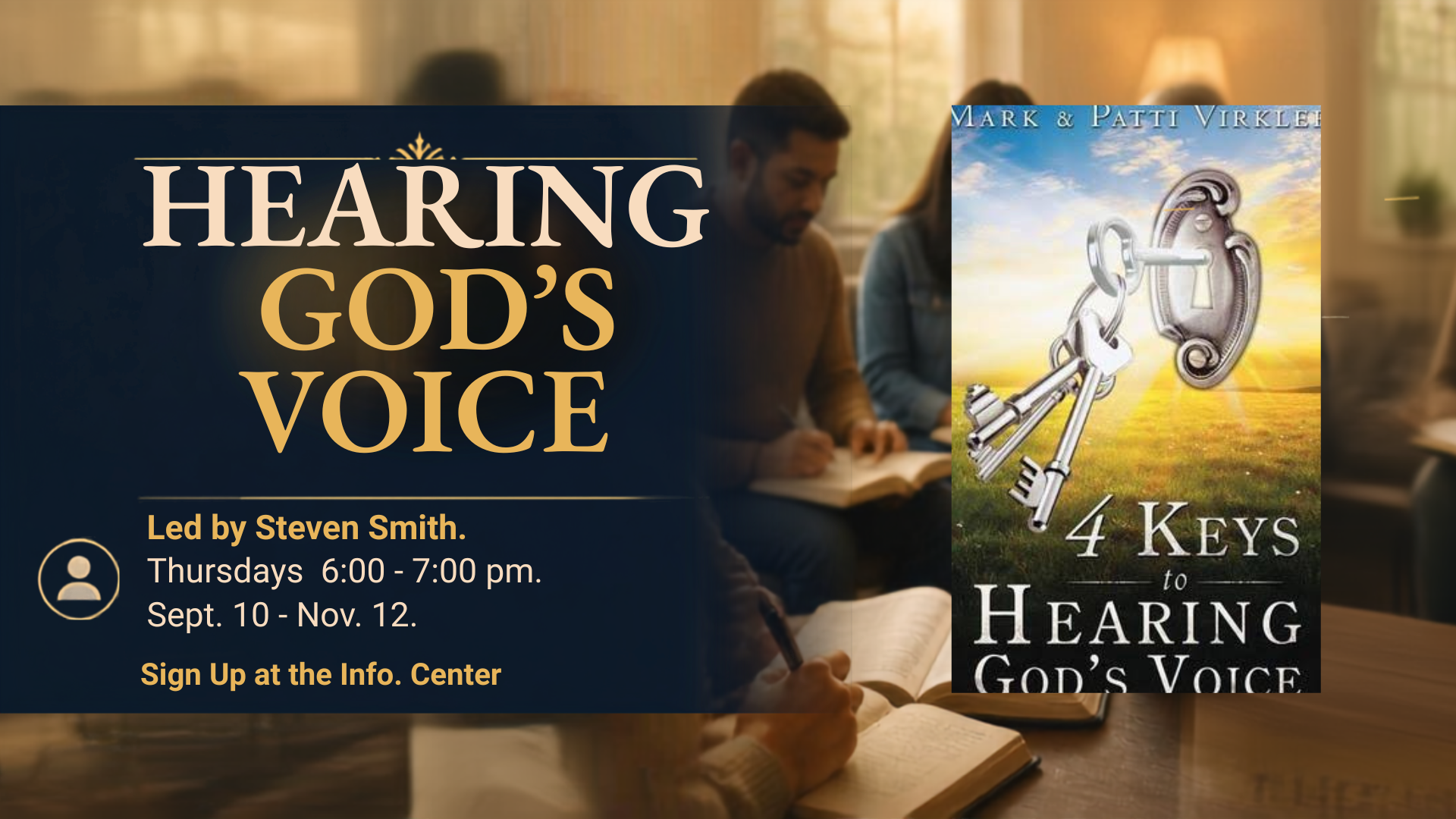 New Study: Hearing the Voice of God begins Thursday, Sept. 10